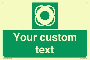 Custom sign safe condition Lifebuoy